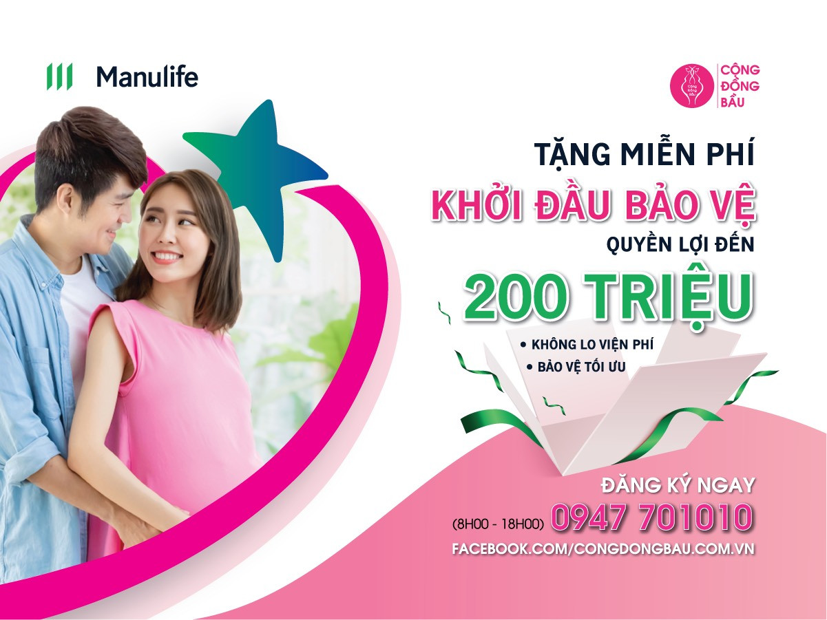 Manulife tặng bố mẹ bỉm sữa quà bảo vệ lên đến 200 triệu đồng