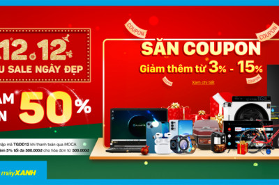 Điện Máy Xanh: Siêu sales 12/12/2021, cơ hội săn deals cuối năm