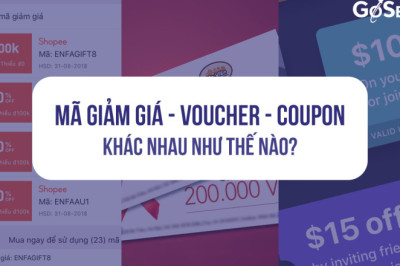 Mã giảm giá, voucher và coupon khác nhau thế nào?